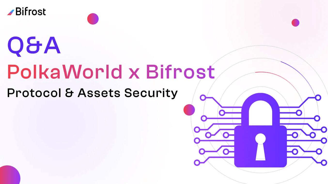 Community Call | How does Bifrost protect the protocol and asset security?